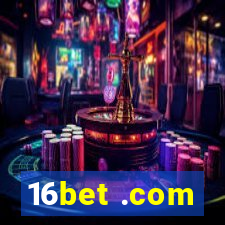 16bet .com